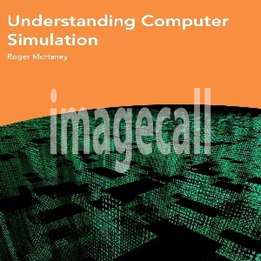 Understanding Computer Simulation